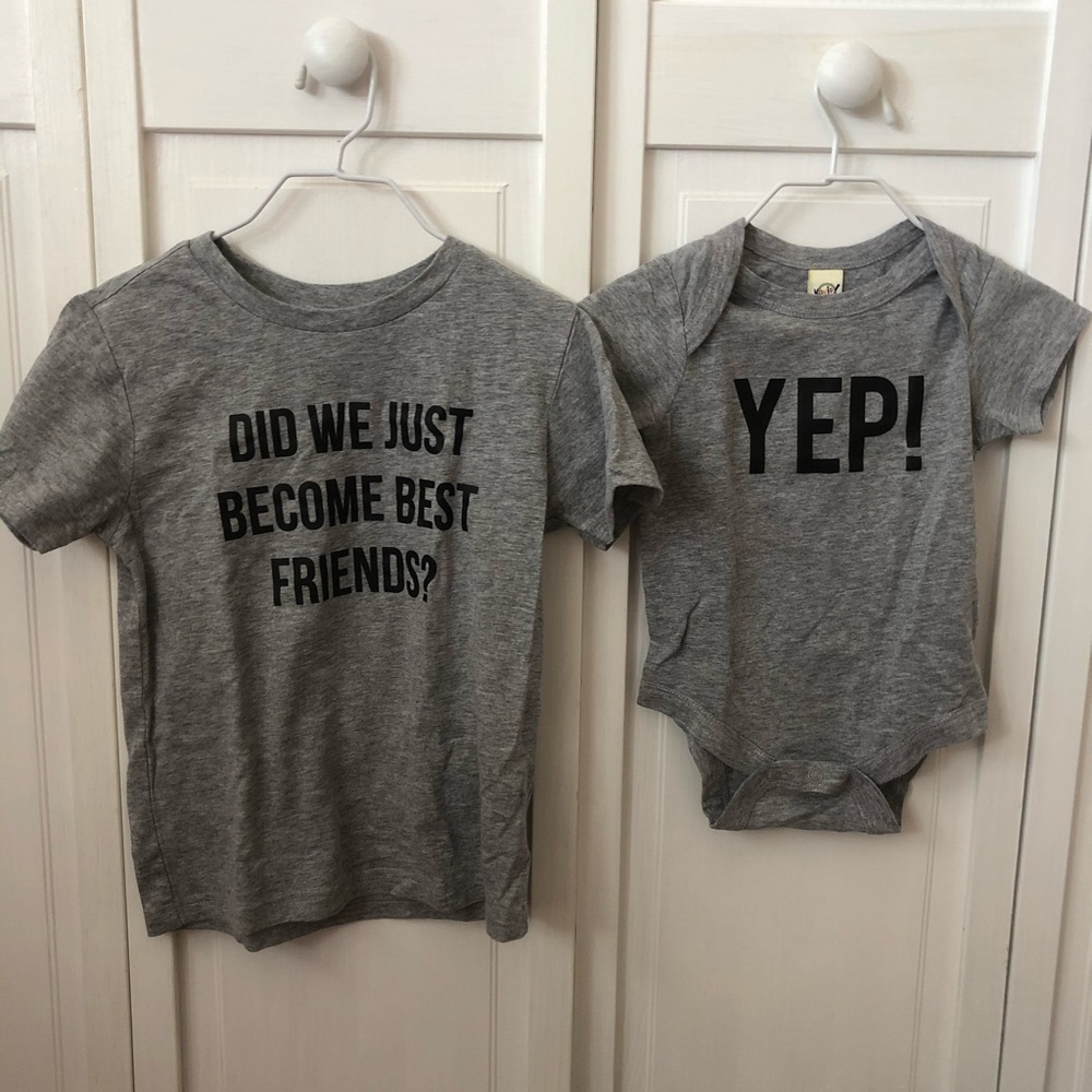Funny Sibling Shirts! 4T/6m